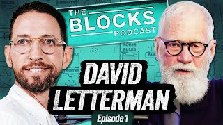 David Letterman | The Blocks Podcast w\/ Neal Brennan | EPISODE ONE