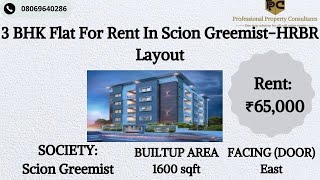 3 BHK Flat For Rent In Scion Greemist HRBR Layout