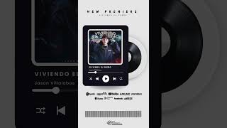 Jason Villalobos - Viviendo el Sueño