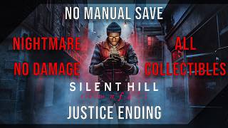 Silent Hill: Townfall (Nightmare) | 100% No Damage Complete Walkthrough | No Save | Justice Ending