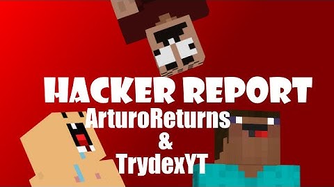 Mineplex Hacker Report: ArturoReturns & TrydexYT