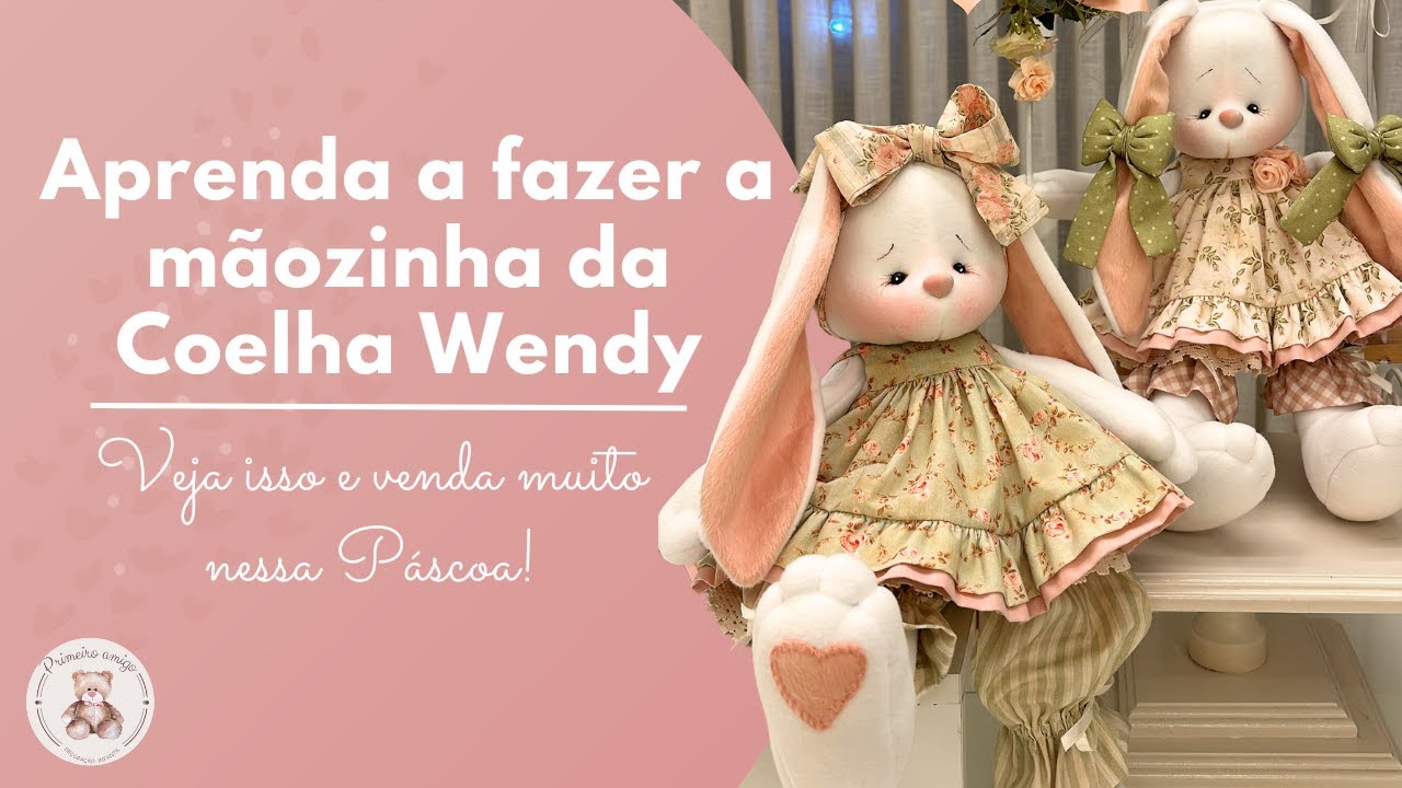 Aprenda a fazer a mão da Coelha Wendy | Faça Uma Renda Extra Para Essa Páscoa