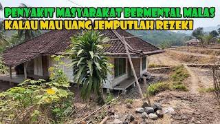 Kalau Mau Uang Bekerjalah..Jangan Bermental Malas Jemputlah Rezeki..
