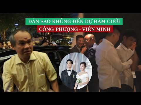 Video Đám cưới Công Phượng quy tụ dàn sao khủng của bóng đá... - youtube