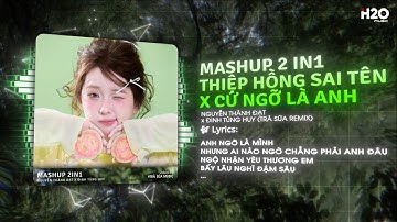 Mashup 2 in 1 : Thiệp Hồng Sai Tên x Cứ Ngỡ Là Anh ♫ Em Viết Thiệp Hồng Tên Em Thì Đúng Remix Tiktok
