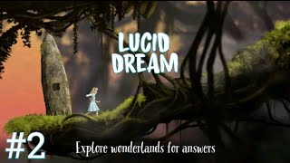 Lucid Dream Adventure Gameplay Walkthrough Android Part 2 screenshot 2