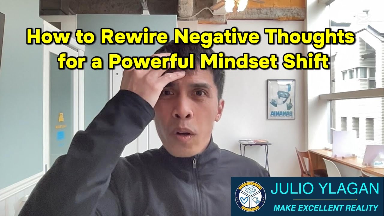 How to Rewire Negative Thoughts for a Powerful Mindset Shift - YouTube