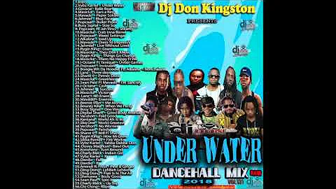 Dj Don Kingston Under Water Dancehall Mix Vol 131 .2018