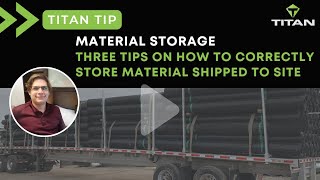 Titan Tip: How to Correctly Store Materials On Site