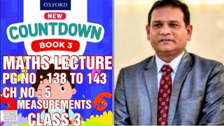 COUNTDOWN BOOK 3, CLASS 3, PG NO : 138 TO 143, CH NO : 5 : MEASUREMENTS,EX 5A SOLVED. (CAL PAK)