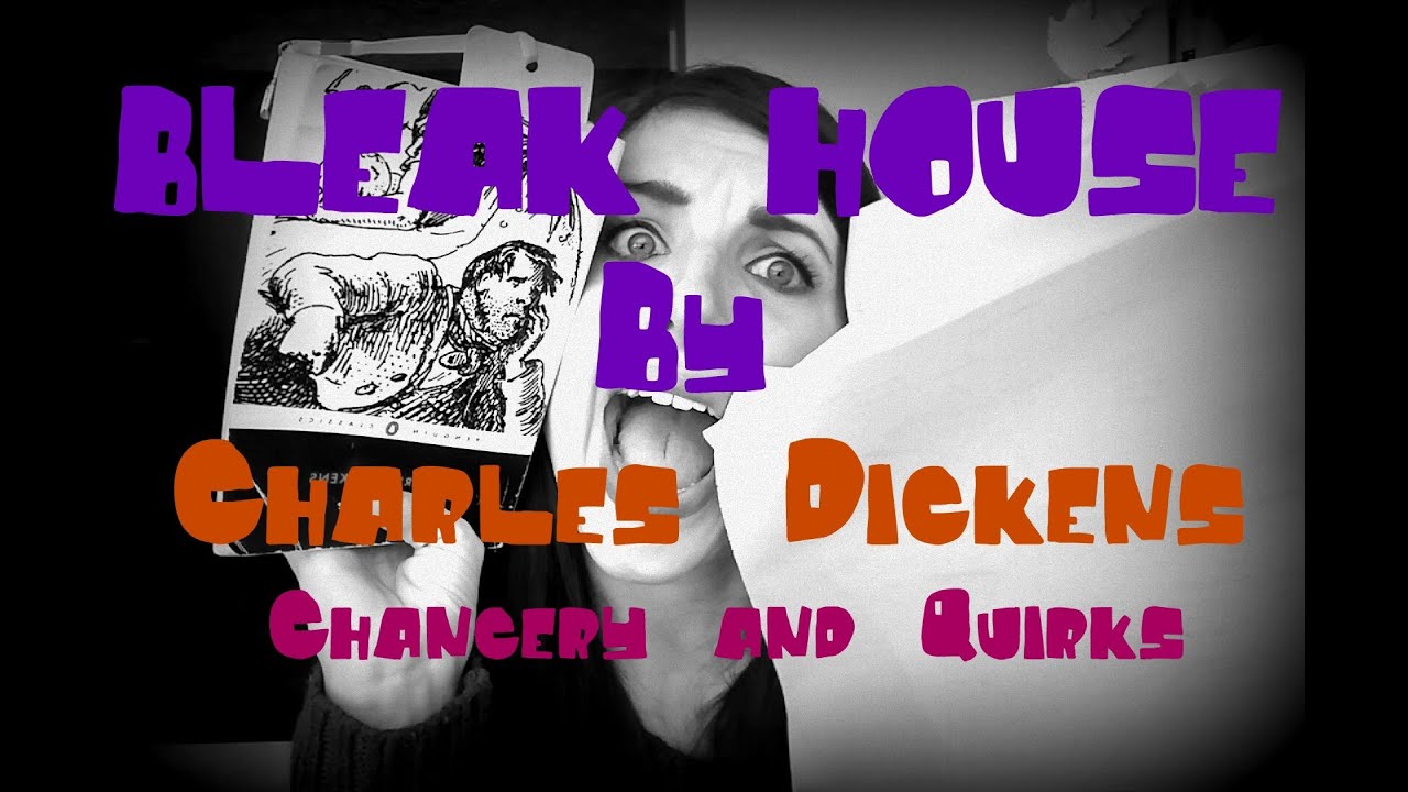 Bleak House By Charles Dickens Chancery And Quirks YouTube bleak-house-by-charles-dickens-chancery-and-quirks-youtube