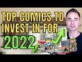 TOP COMIC BOOKS to INVEST in For 2022 Before it's Too Late - MCU SPECULATION & INVESTMENT