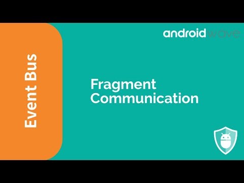 Fragment Communication using EventBus - Android Developer Blog