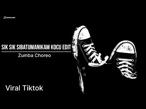Sik sik Sibatumanikam (Tari Tortor) || Kocu Edit || Zumba Choreo 