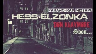 Don Klaymore_Hess Elzonka. [1er Extrait De La Mixtape Parano-Rap]