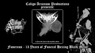 Funereus - 13 Years of Funeral Hexing Black Metal