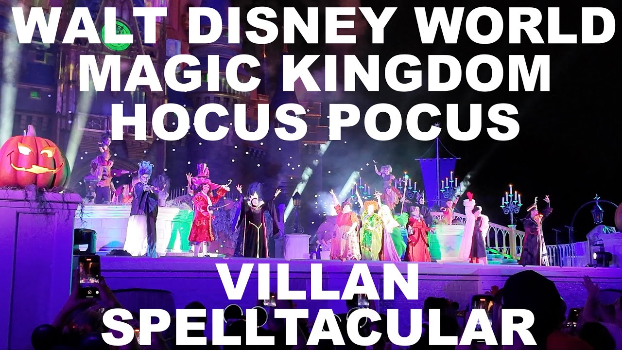 Walt Disney World | Magic Kingdom | Hocus Pocus Villan Spelltacular ...