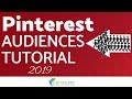 Pinterest Audiences Tutorial - How to Create Pinterest Retargeting Audiences & More