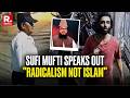 "Mira Road Attack Wrong": International Sufi Caravan Head Mufti Manzur Ziyaee Slams Radicalism