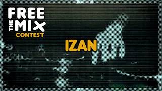 Free The Mix Contest Winner - IZAN