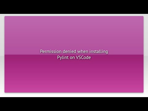 Permission denied when installing Pylint on VSCode