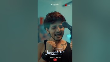 Jannat Ve Song Status | Jannat Ve Song WhatsApp Status | Darshan Raval New Song Status