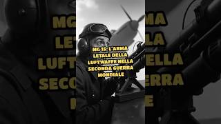 MG 15: L'Arma Letale della Luftwaffe nella Seconda Guerra Mondiale