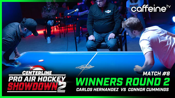 Pro Air Hockey Showdown #2 - Connor Cummings vs Carlos Hernandez -  Winners Round 2 - Match 8