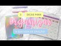 3 Dicas para organizar a sua vida de oração!