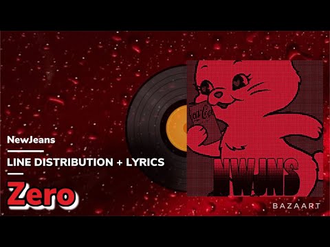 NewJeans - Zero / Line Distribution + Lyrics (파트분배 + 가사)