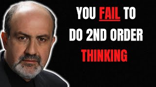 Celebrity You fail to do Second Order Thinking: Nassim Taleb Wealth