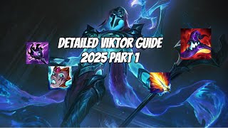 DETAILED VIKTOR GUIDE 2025 season 15 PART 1