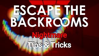 (MOSTLY RELEVANT) Escape The Backrooms | 4 Player Nightmare Tips & Tricks/Guide screenshot 4