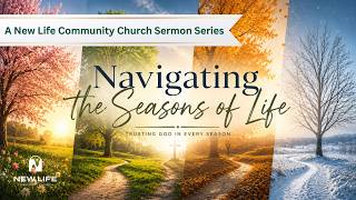 Navigating the Seasons of Life Part 6: 2 Kings 11:1-12
