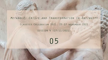 SESSION 4 (27/11/2021) The Transformations of Ovid. Closing remarks