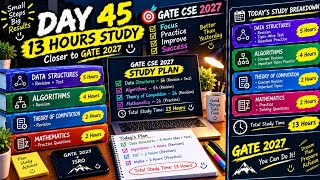 Day 45 🔥 | 13 Hours Study | GATE CSE 2027 | Data Structures + Algorithms + TOC + Mathematics