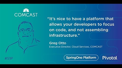 How Comcast Transformed the Product Delivery Experience — Greg Otto, Comcast