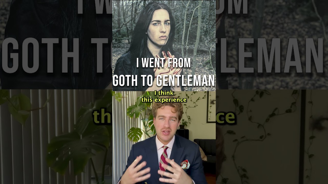 Full Story of my Goth to Gentleman Journey on my channel 