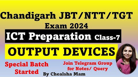Computer Output Device|ICT Class for Chandigarh JBT/NTT/TGT Exam 2024 |Computer Tutorial by Chealsha
