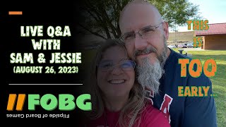 Live Q&A with Sam & Jessie (August 26, 2023)