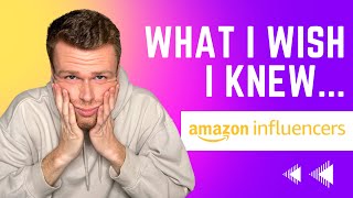 Avoid these 3 Amazon Influencer Program MISTAKES (2023)