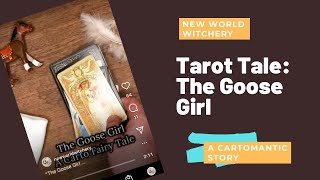 Tarot Fairy Tales: The Goose Girl