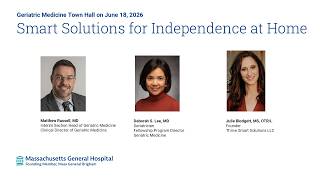 Geriatric Medicine Town Hall June 18 2026 Smart Solutions for Independence at Home