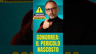 Gonorrea: sintomi e rischi | Dott. Maurizio Podestà
