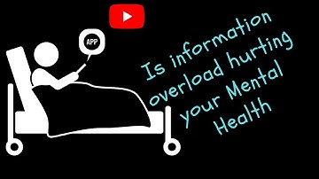 Is information overload hurting your Mental Health