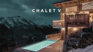 Chalet V - Luxury Ski Chalet Verbier, Switzerland