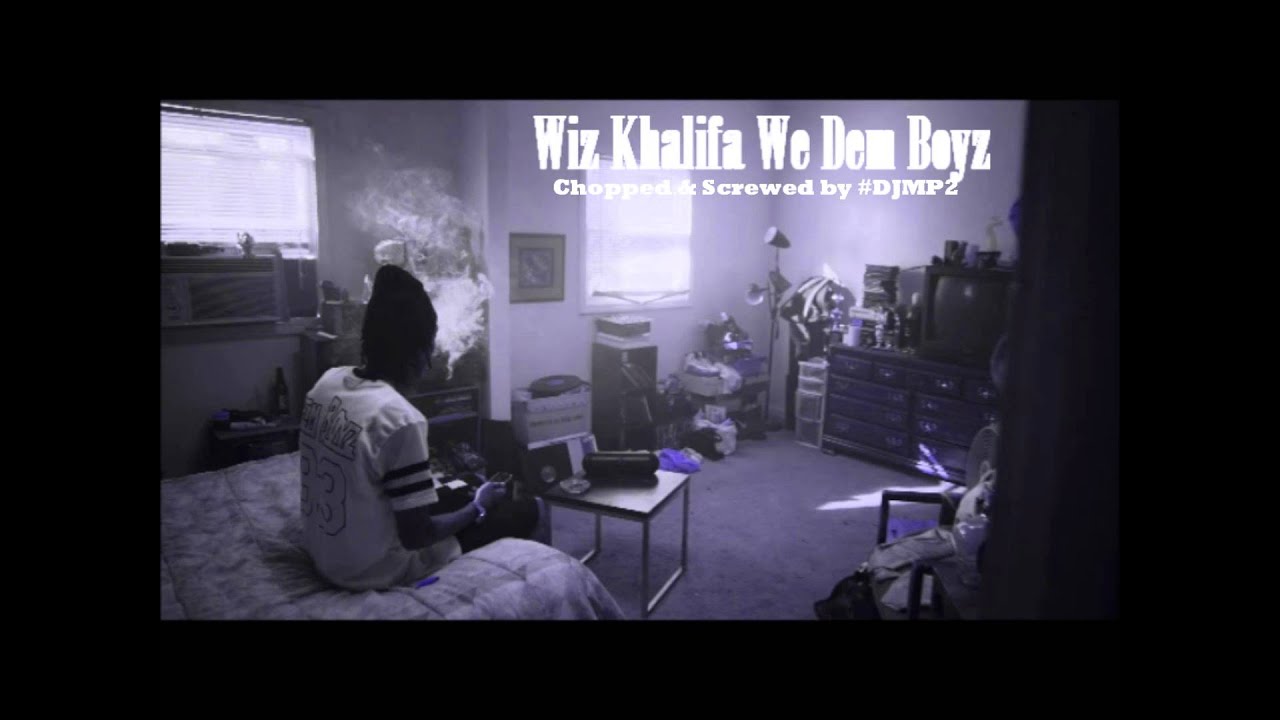 Wiz Khalifa - We Dem Boyz (Chopped & Screwed)