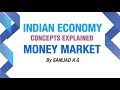 MONEY MARKET | INDIAN ECONOMY CONCEPTS EXPLAINED | SPEED ECONOMY | INDIA'S BEST ECONOMY CLASSES