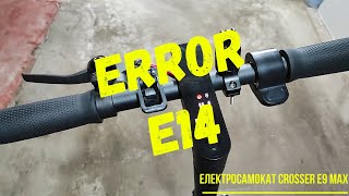 ERROR E14. Помилка E14. Електросамокат Crosser E9MAX.