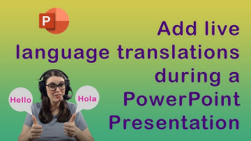 How to add live language translations during a PowerPoint presentation